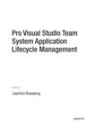 Pro Visual Studio Team System Application Lifecycle Management - Book