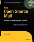 Pro Open Source Mail : Building an Enterprise Mail Solution - Book