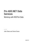 Pro ADO.NET Data Services : Working with RESTful Data - eBook