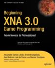 Beginning XNA 3.0 Game Programming : From Novice to Professional - Book