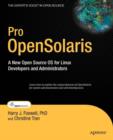 Pro OpenSolaris : A New Open Source OS for Linux Developers and Administrators - Book