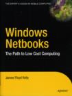 Windows Netbooks : The Path to Low-Cost Computing - Book