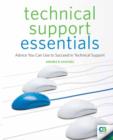 Technical Support Essentials : Advice to Succeed in Technical Support - eBook