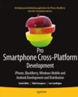 Pro Smartphone Cross-Platform Development : iPhone, Blackberry, Windows Mobile and Android Development and Distribution - eBook