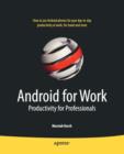 Android for Work : Productivity for Professionals - Book