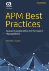 APM Best Practices : Realizing Application Performance Management - Book