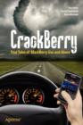 CrackBerry : True Tales of BlackBerry Use and Abuse - Book