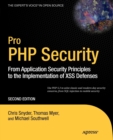 Pro PHP Security : From Application Security Principles to the Implementation of XSS Defenses - Book