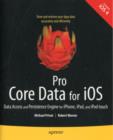 Pro Core Data for iOS : Data Access and Persistence Engine for iPhone, iPad, and iPod touch - Book