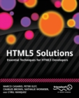 HTML5 Solutions : Essential Techniques for HTML5 Developers - Book