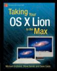 Taking Your OS X Lion to the Max - Book