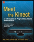 Meet the Kinect : An Introduction to Programming Natural User Interfaces - eBook