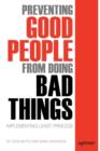 Preventing Good People From Doing Bad Things : Implementing Least Privilege - Book