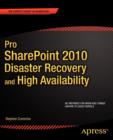 Pro SharePoint 2010 Disaster Recovery and High Availability - Book
