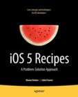 iOS 5 Recipes : A Problem-Solution Approach - Book