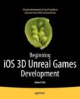 Beginning iOS 3D Unreal Games Development - Book