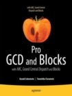 Pro Multithreading and Memory Management for iOS and OS X : with ARC, Grand Central Dispatch, and Blocks - Book
