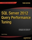 SQL Server 2012 Query Performance Tuning - Book