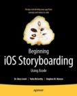 Beginning iOS Storyboarding : Using Xcode - Book