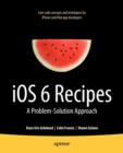 iOS 6 Recipes : A Problem-Solution Approach - Book