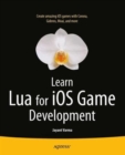 Learn Lua for iOS Game Development - Book
