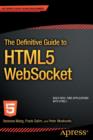 The Definitive Guide to HTML5 WebSocket - Book