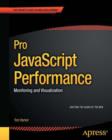 Pro JavaScript Performance : Monitoring and Visualization - eBook