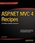 ASP.NET MVC 4 Recipes : A Problem-Solution Approach - Book