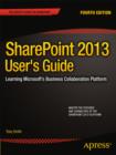SharePoint 2013 User's Guide : Learning Microsoft's Business Collaboration Platform - eBook