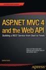 ASP.NET MVC 4 and the Web API : Building a REST Service from Start to Finish - eBook