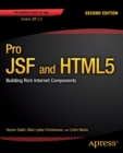 Pro JSF and HTML5 : Building Rich Internet Components - Book