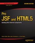 Pro JSF and HTML5 : Building Rich Internet Components - eBook