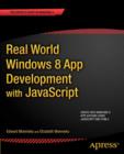 Real World Windows 8 App Development with JavaScript : Create Great Windows Store Apps - eBook