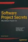 Software Projects Secrets : Why Projects Fail - Book