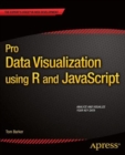Pro Data Visualization using R and JavaScript - Book
