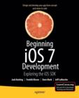 Beginning iOS 7 Development : Exploring the iOS SDK - Book