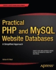 Practical PHP and MySQL Website Databases : A Simplified Approach - Book