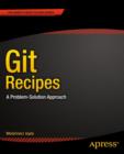 Git Recipes : A Problem-Solution Approach - eBook