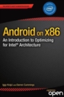 Android on x86 : An Introduction to Optimizing for Intel Architecture - Book
