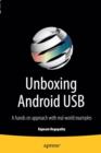 Unboxing Android USB : A hands on approach with real world examples - Book