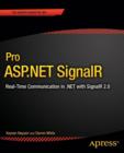 Pro ASP.NET SignalR : Real-Time Communication in .NET with SignalR 2.1 - Book