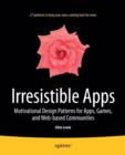 Irresistible Apps : Motivational Design Patterns for Apps, Games, and Web-based Communities - Book