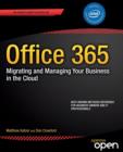 Office 365: Migrating and Managing Your Business in the Cloud - Book
