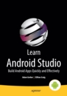 Learn Android Studio : Build Android Apps Quickly and Effectively - Book