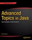 Advanced Topics in Java : Core Concepts in Data Structures - Book