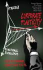 Corporate Plasticity : How to Change, Adapt, and Excel - Book
