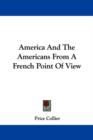 America And The Americans From A French Point Of View - Book