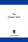 The Quaker Ideal - Book