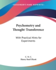 Psychometry And Thought-Transference : With Practical Hints For Experiments - Book