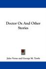 Doctor Ox And Other Stories - Book